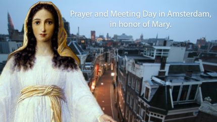 Prayer and Meeting day in Amsterdam in honor of Mary